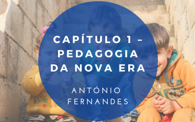 Capítulo 1 – Pedagogia da Nova Era